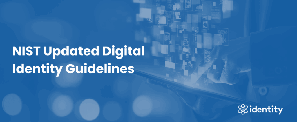 NIST's Updated Digital Identity Guidelines Rev 4.