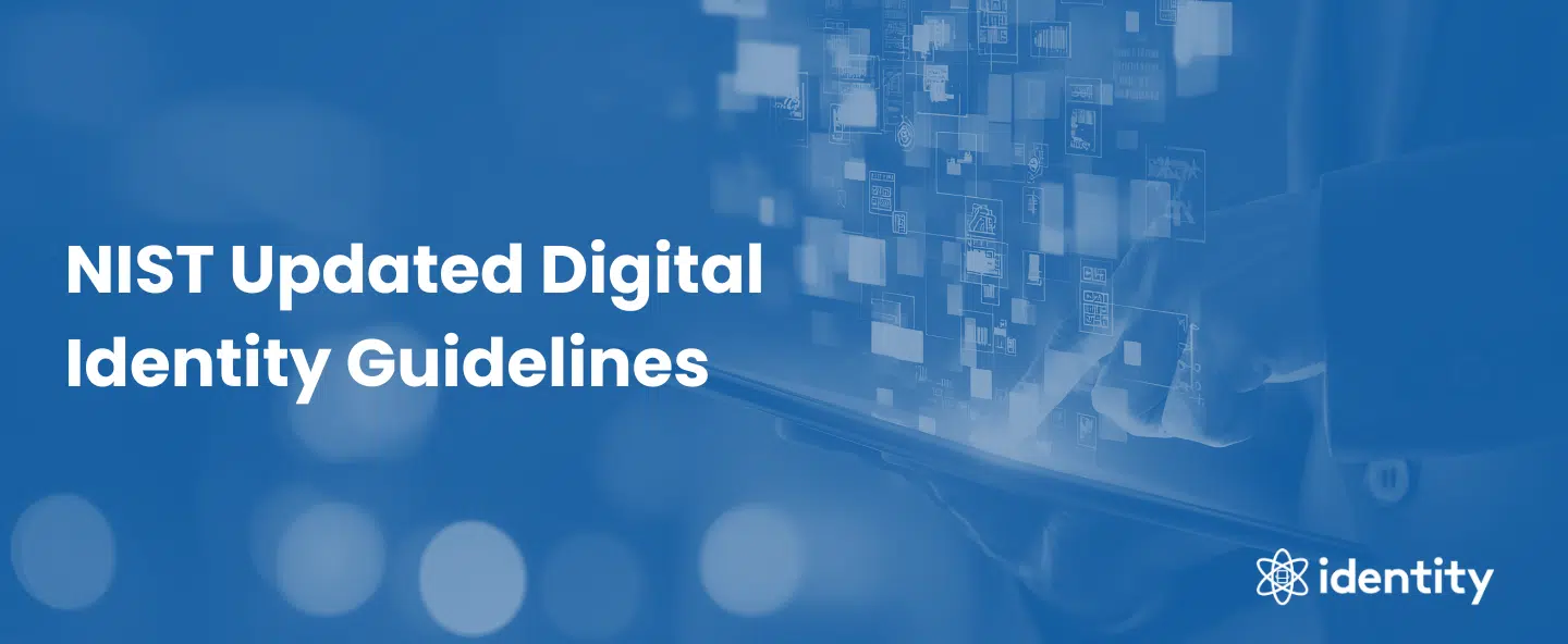 NIST's Updated Digital Identity Guidelines Rev 4.