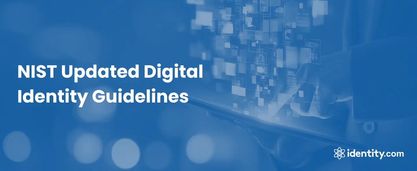 NIST Updated Digital Identity Guidelines