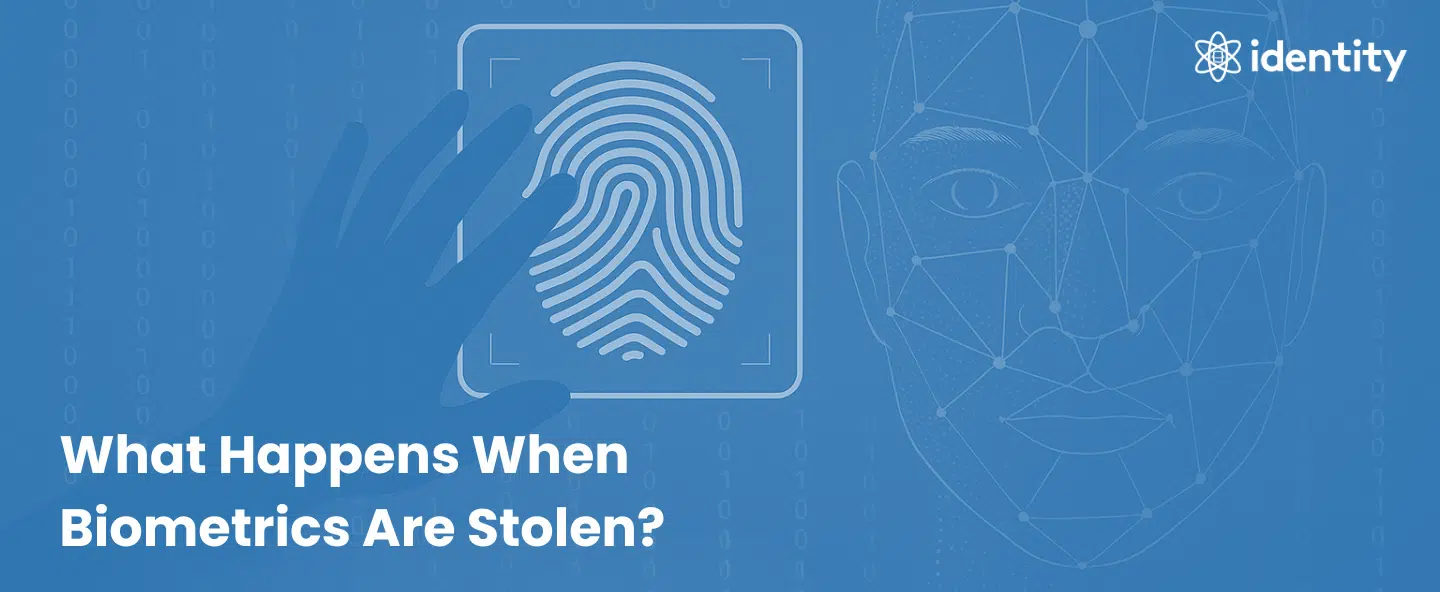 What Happens When Biometrics Are Stolen?